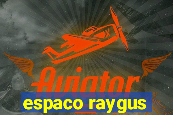 espaco raygus